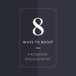 8 ways to boost Facebook engagement